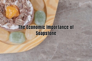 The Economic Importance of Soapstone